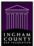 Ingham County Bar Foundation Ingham County Bar Foundation
